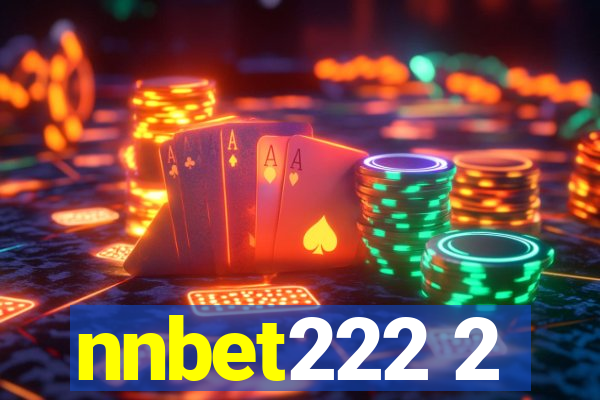 nnbet222 2